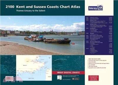 2100 Chart Atlas：Kent and Sussex Coasts