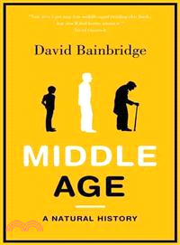 Middle Age ― A Natural History