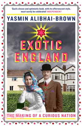 Exotic England：The Making of a Curious Nation