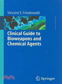 Clinical Guide to Bioweapons And Chemical Agents