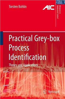 Practical Grey-box Process Identification：Theory and Applications