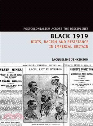 Black 1919 ─ Riots, Racism and Resistance in Imperial Britain