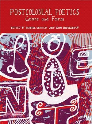 Postcolonial Poetics ─ Genre and Form