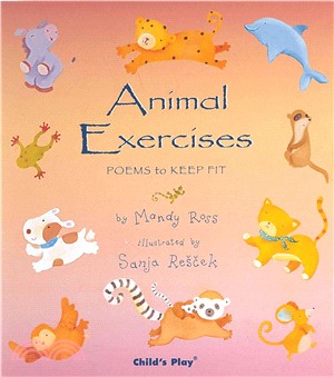 Animal Exercises (平裝)－Poems For The Young
