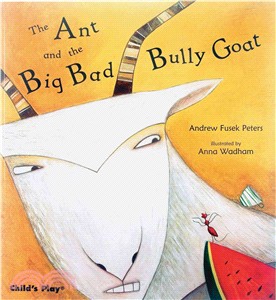 Ant and the Big Bad Bully Goat | 拾書所