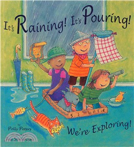 It's Raining It's Pouring! - We're Exploring! (平裝)－Child's Play Library
