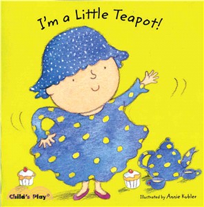 I'm a Little Teapot!(硬頁書) | 拾書所