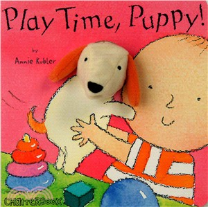 Play Time, Puppy! (硬頁書)－Chatterboox