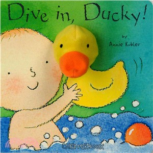 Dive In, Ducky (硬頁書)－Chatterboox