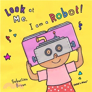 Look at Me: I'm a Robot!(硬頁書)