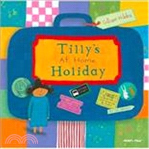 Tilly's at home Holiday (Child's Play Library)