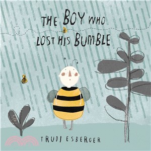 The Boy Who Lost His Bumble(平裝)