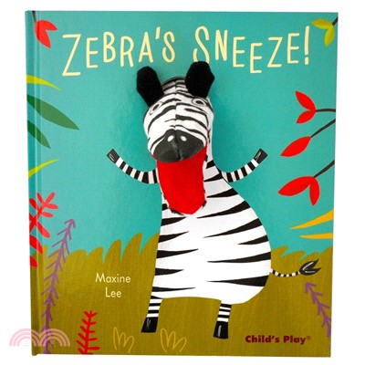 Zebra's Sneeze(精裝) (Pardon Me!)
