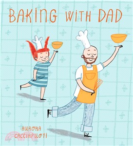 Baking With Dad(平裝)