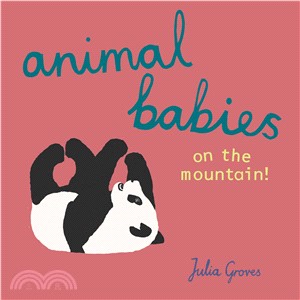 Animal Babies on the Mountain!(硬頁書)