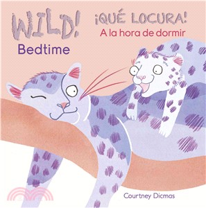 Wild! Bedtime / Qu?locura! A la hora de dormir