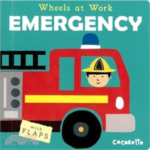 Emergency (Wheels at Work)(硬頁翻翻書)