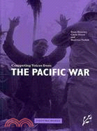 Competing Voices from the Pacific War