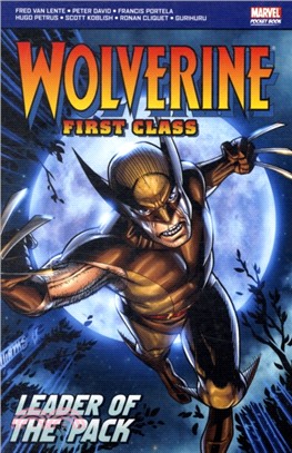 Wolverine：First Class Leader of the Pack