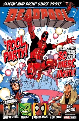 Deadpool: 'pool Party! - Marvel Select Bookazine