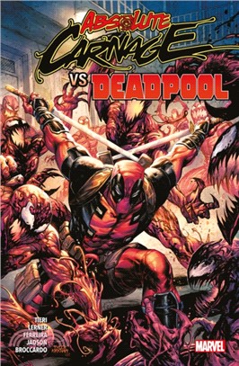 Absolute Carnage Vs. Deadpool