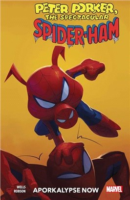 Spider-ham Vol. 1: Aporkalypse Now!