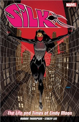 Silk Vol. 0: The Life And Times Of Cindy Moon