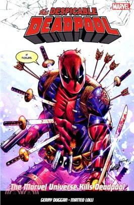 The Despicable Deadpool Vol. 3：Marvel Universe Kills Deadpool