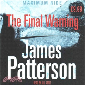Maximum Ride: The Final Warning