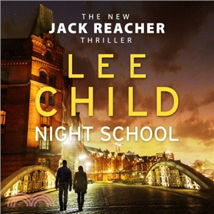 Night School: (Jack Reacher 21) (4 CDs)