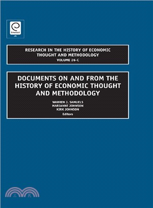 Research in the History of Economic Thought and Methodology: Documents On and From the History of Economic thought and Methodology