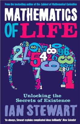 Mathematics Of Life：Unlocking the Secrets of Existence