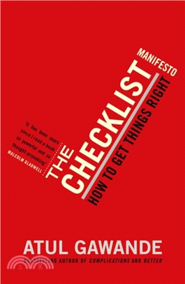 The Checklist Manifesto：How To Get Things Right