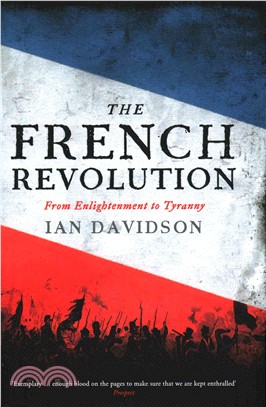 The French Revolution：From Enlightenment to Tyranny