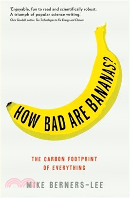 How Bad Are Bananas?：The carbon footprint of everything