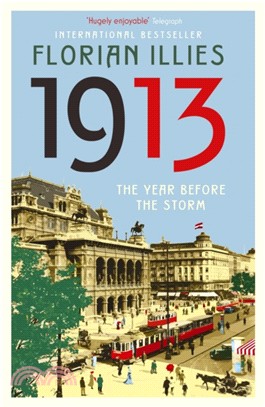 1913：The Year before the Storm