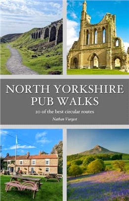 North Yorkshire Pub Walks：20 of the best circular routes