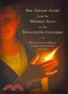 The Ghost Story from the Middle Ages to the Twentieth Century: A Ghostly Genre