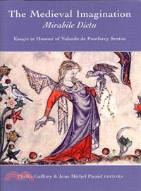 The Medieval Imagination: Mirabile Dictu