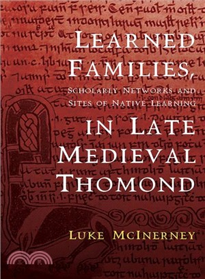 Learned Families, Scholarly Networks and Sites of Native Learning in Late Medieval Thomond