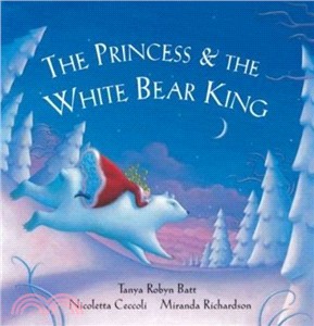 The princess and the white bear king /