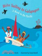 We're sailing to Galapagos :...