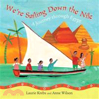 We're sailing down the Nile :a journey through Egypt /