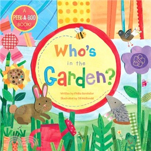 Who's in the Garden? (硬頁書)