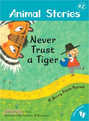 Never Trust a Tiger ─ A Story from Korea (平裝本)