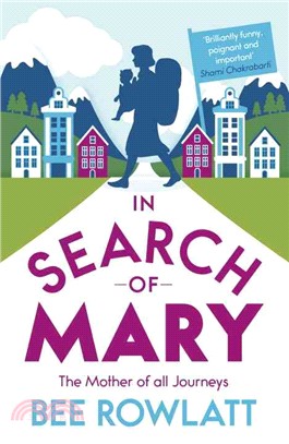 In Search of Mary ─ The Mother of All Journeys