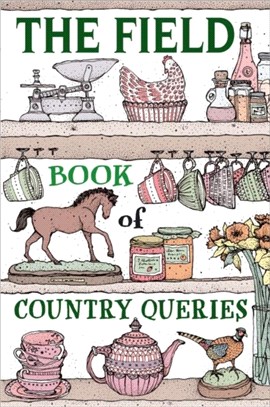The Field Book of Country Queries