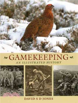 Gamekeeping ─ An Illustrated History