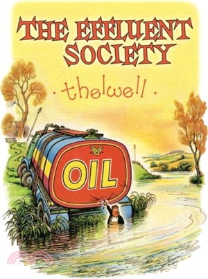 The Effluent Society