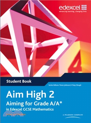 Aim High 2 Student Book：Aiming for Grade A/A* in Edexcel GCSE Mathematics